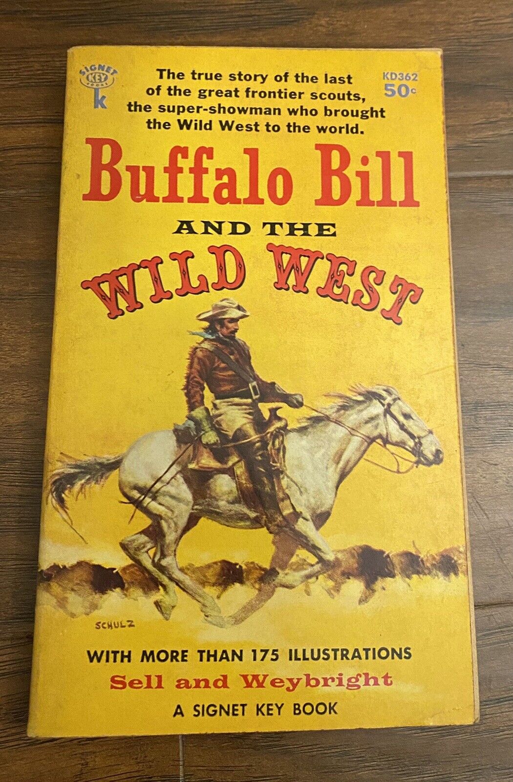 Buffalo Bill and the Wild West 1st Printing 1959 Sell And Weybright Paperback