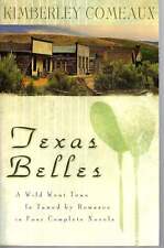 Kimberly Comeaux / Texas Belles Wild West Town is Tamed by romance in Four 1st picture