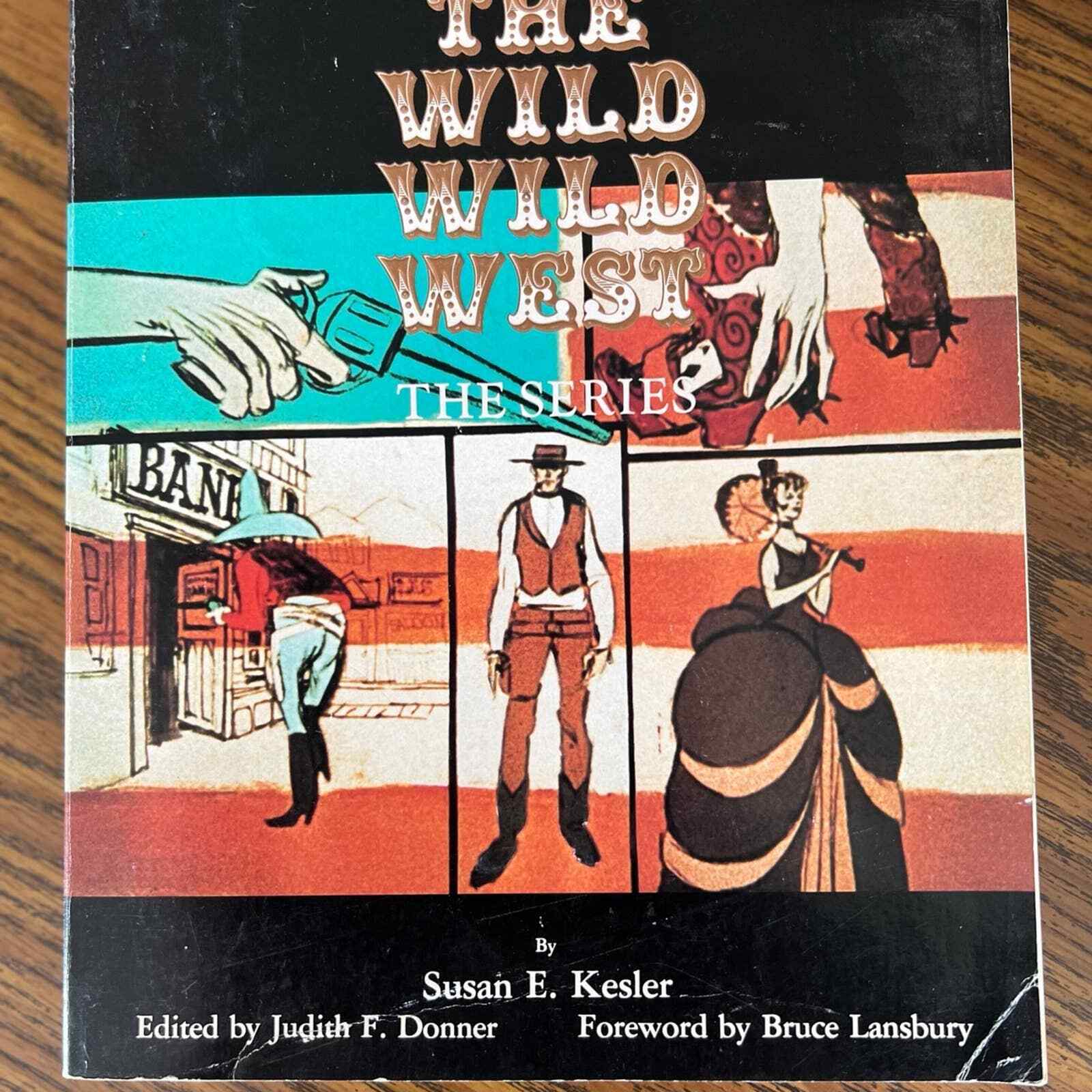 RARE The Wild Wild West first edition book signed by author Susan E. Kesler