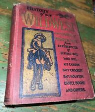 History of the Wild West 1901 Book Illustrated Stories of Pioneer Life HC picture