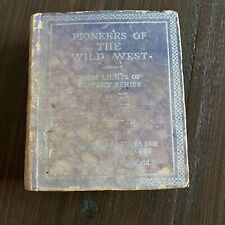 Small Old Book titled--PIONEERS OF THE WILD WEST  -by J. Carroll Mansfield picture