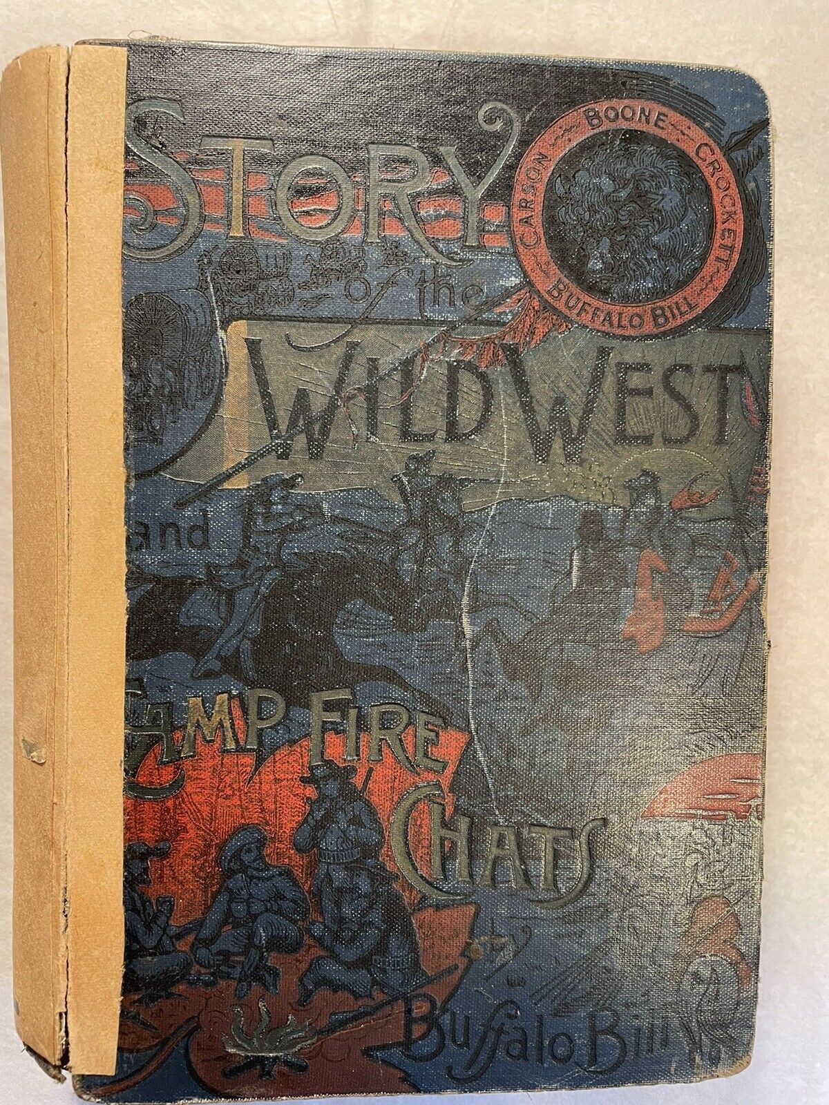 Buffalo Bill Cody Story Of The Wild West And Campfire Chats 1888 Boone Crocket
