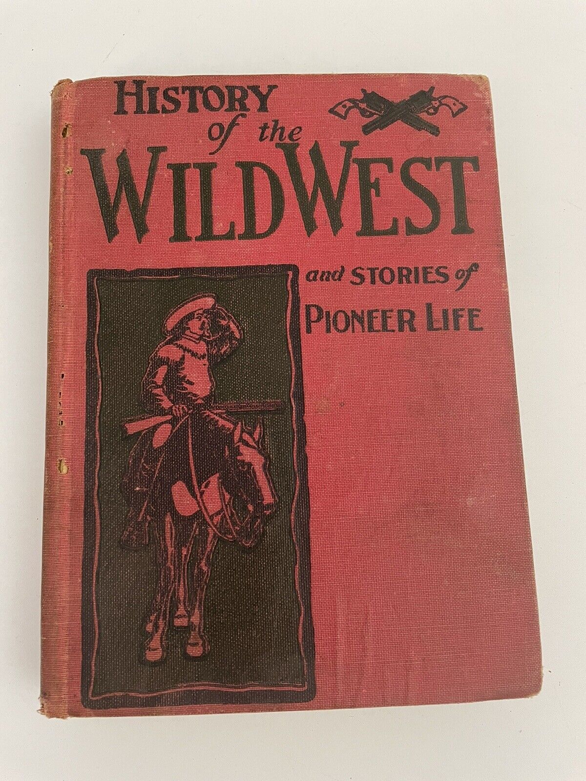 The History of the Wild West by Buffalo Bill - RARE Illustrated First Edition
