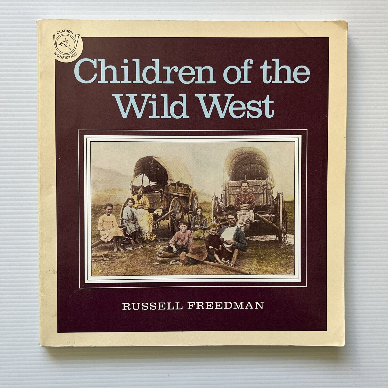 Children of the Wild West by Russell Freedman Wild West Photography PB 1983